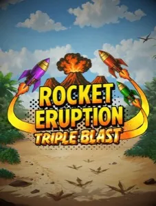 Rocket Eruption Triple Blast